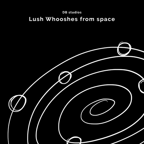 Lush Whooshes from space album cover
