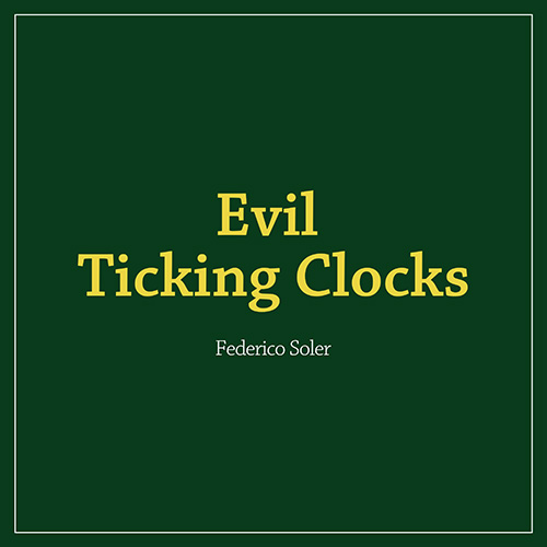 Evil Ticking Clocks album cover