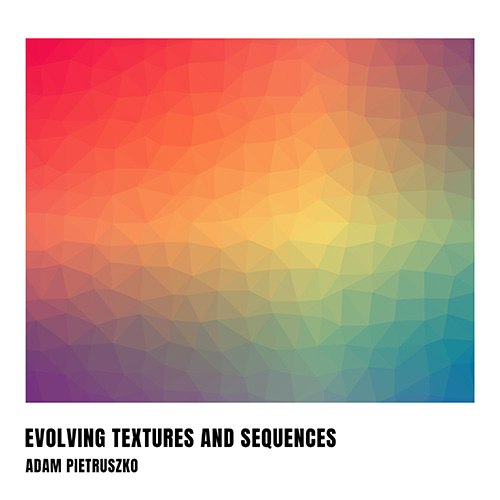 Evolving Textures and Sequences album cover