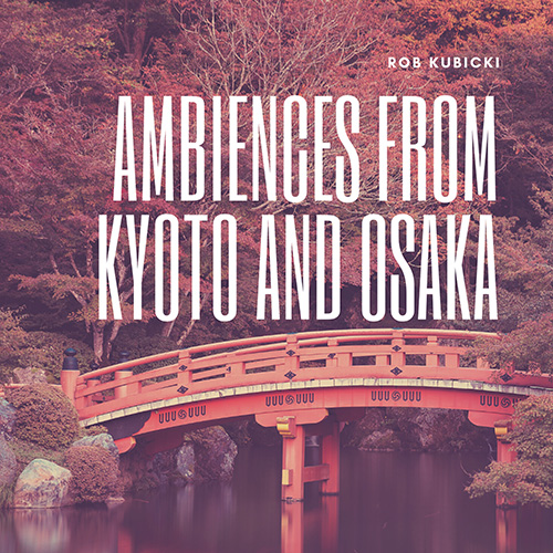 Ambiences from Kyoto and Osaka album cover