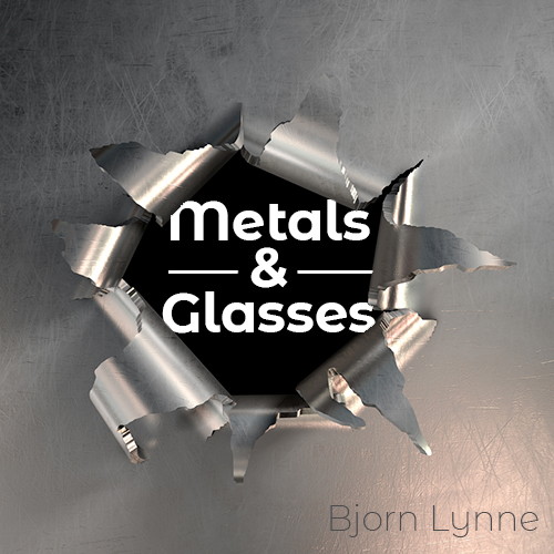 Metals & Glasses album cover