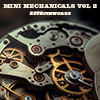 Mini Mechanicals Vol 2 album cover