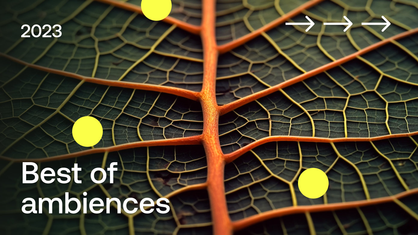 Best of ambiences 2023